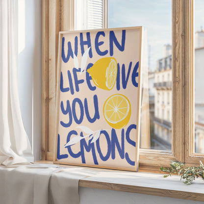When life gives you lemons, Digital Wall Art, Printable Art